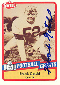 Frank Gatski Autographed 1989 Swell Football Great Card #130 - Cleveland Browns