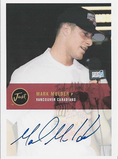 Mark Mulder Autographed Just Card