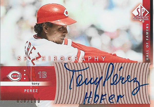 Tony Perez Autographed SP Authentic Card #30/100