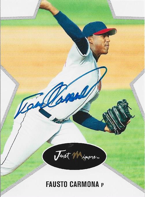 Fausto Carmona Autographed Just Card