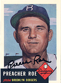 Preacher Roe Autographed / Signed Replica 1953 Topps Brooklyn Dodgers Baseball Card #254