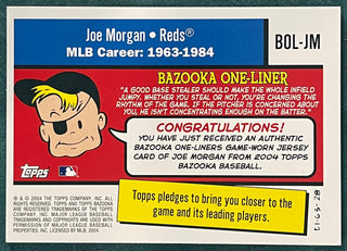 Joe Morgan 2004 Topps Bazooka Game Used Jersey Card