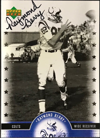 Raymond Berry Autographed 2005 Upper Deck NFL Legends Card