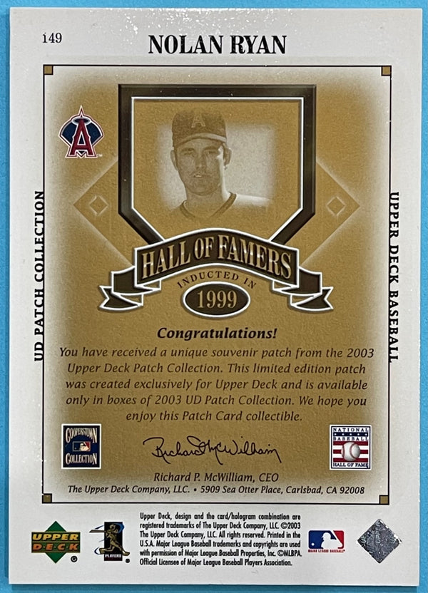 Nolan Ryan 2003 Upper Deck Patch Collection #149 Hall of Famers