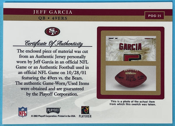 Jeff Garcia 2002 Playoff Piece of the Game Game Used Jersey Card POG-25