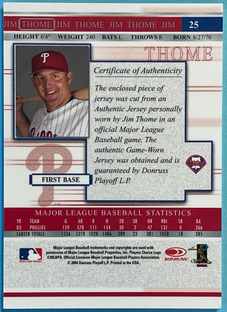 Jim Thome 2004 Donruss Timelines Game Used Jersey Card #25