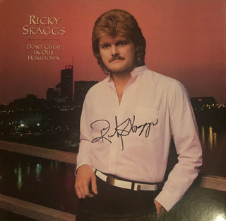 Ricky Skaggs Autographed "Don't Cheat in our Hometown" Vinyl Record (JSA)