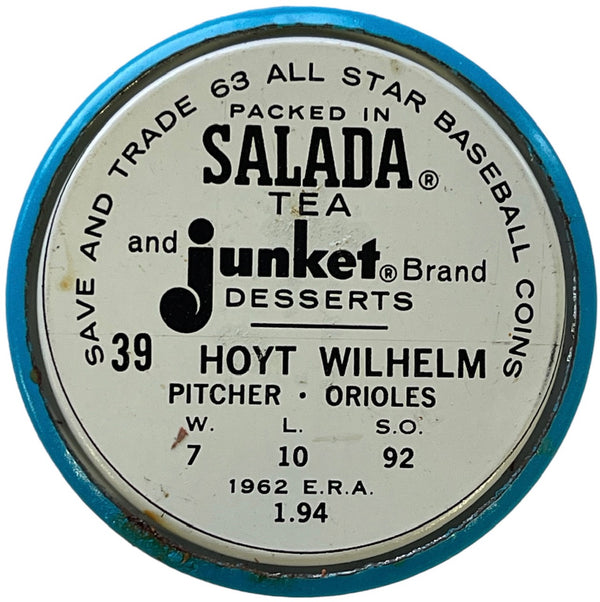 1962 Salada Junket Tea Baseball Coin #39 Hoyt Wilhelm Baltimore Orioles