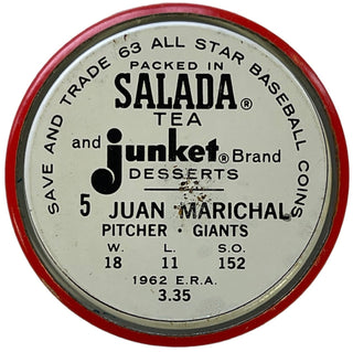 1962 Salada Junket Tea Baseball Coin #5 Juan Marichal San Francisco Giants