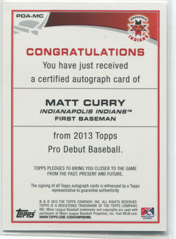 2013 Topps Certified Autographed Issue #PDA-MC Matt Curry Card