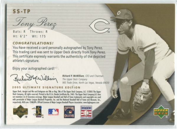 2005 Upper Deck Signature Supremacy #SS-TP Tony Perez Autographed Card 77/99
