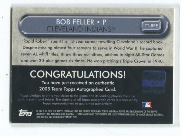 2005 Topps Certified Autograph Issue #TT-BFE Bob Feller