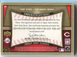 2005 Upper Deck Signatures Sweet Spot classic #TPTony Perez Autographed Card