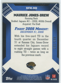 2006 Topps Finest Moments #RFM-MD Maurice Jones-Drew Card 292/299
