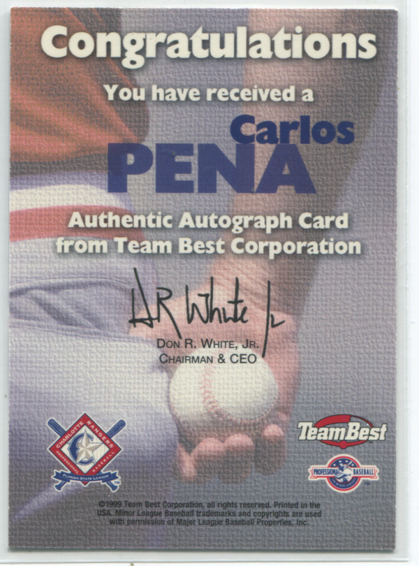 1999 Team Best Carlos Pena Autographed Card