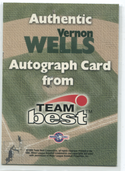 1999 Team Best Vernon Wells Autographed Card