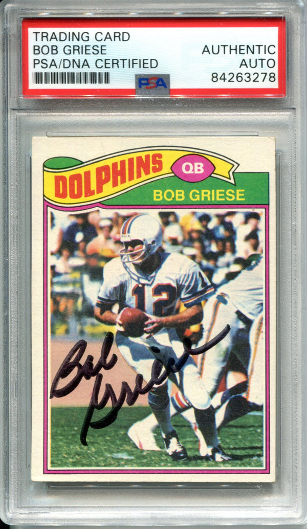 Bob Griese Autographed 1977 Topps Card (PSA)