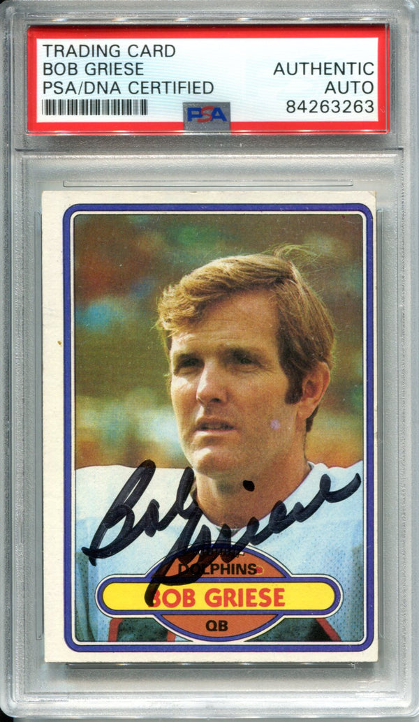 Bob Griese Autographed 1980 Topps Card (PSA)