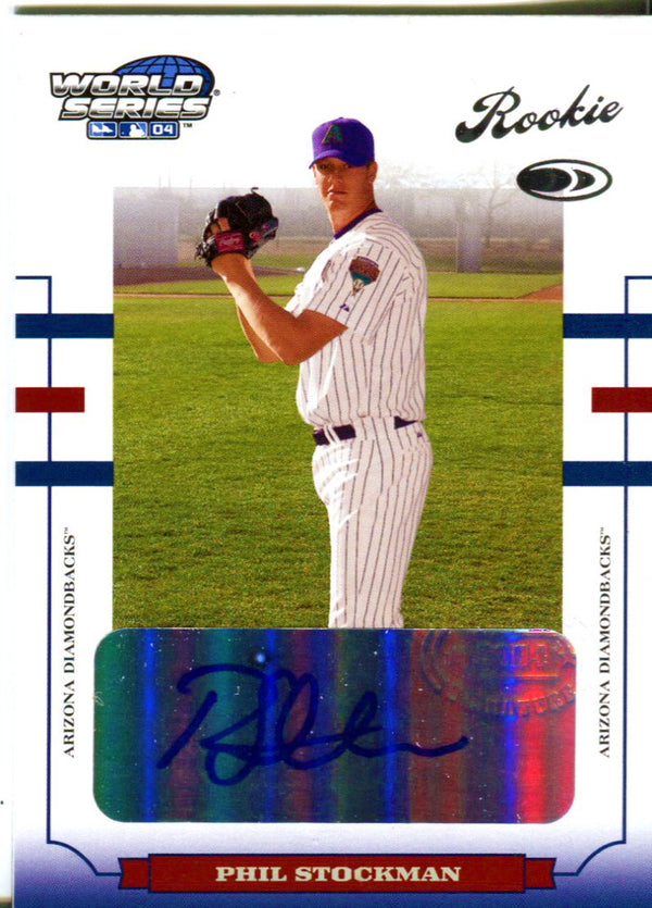 Phil Stockman Autographed 2004 Donruss World Series Rookie Card