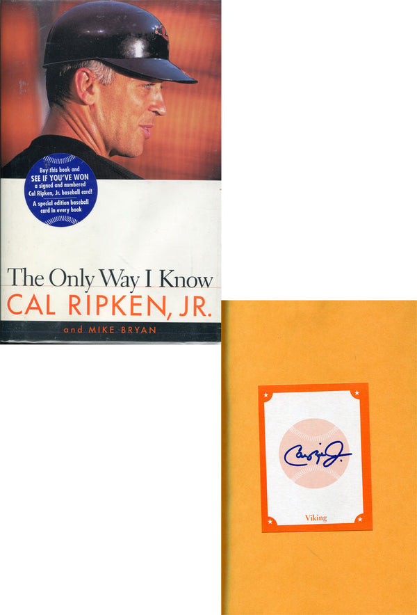 Cal Ripken Jr Autographed "The Only Way I Know" Book