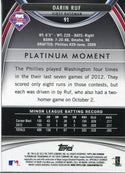Darin Ruf Unsigned 2012 Bowman Platinum Rookie Card