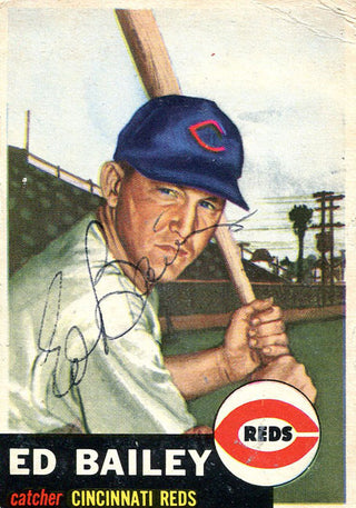 Ed Bailey Autographed 1953 Topps Card