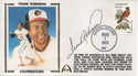 Frank Robinson Autographed Aug 3, 1982 First Day Cover (JSA)