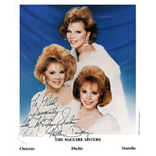 The McGuire Sisters Autographed / Signed Celebrity 8x10 Photo