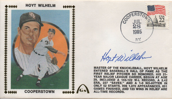 Hoyt Wilhelm Autographed July 28, 1985 First Day Cover
