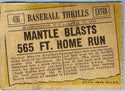 1961 Topps #406 Mantle Blasts 565 Ft Home Run Baseball Card