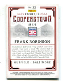 Frank Robinson 2015 Panini Etched in Cooperstown #22 Card 05/25