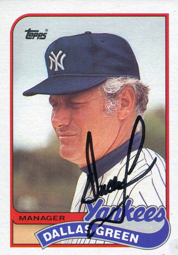 Dallas Green Autographed 1989 Topps Card #104