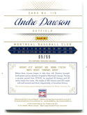 Andre Dawson 2012 Panini National Treasures #115 Jersey Card /99