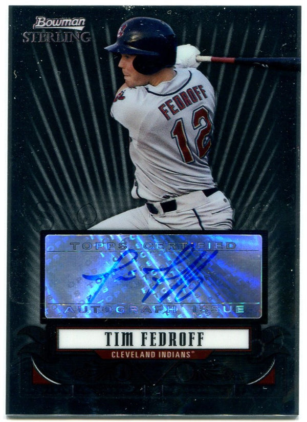 Tim Fedroff Bowman Sterling Auto Rookie 2008