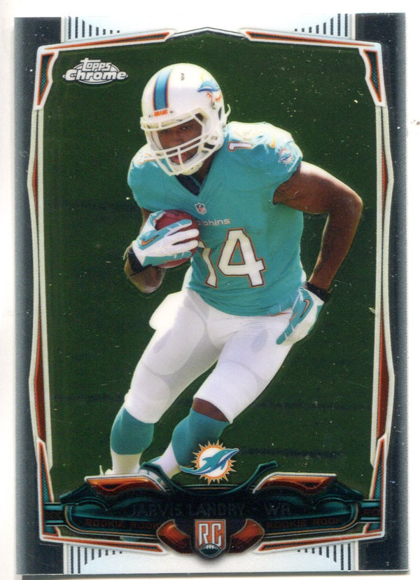 Jarvis Landry 2014 Topps Chrome Rookie Card
