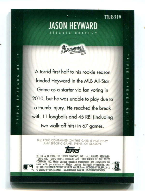 Jason Heyward 2012 Topps Triple Threads #TTUR219 Material Card /18