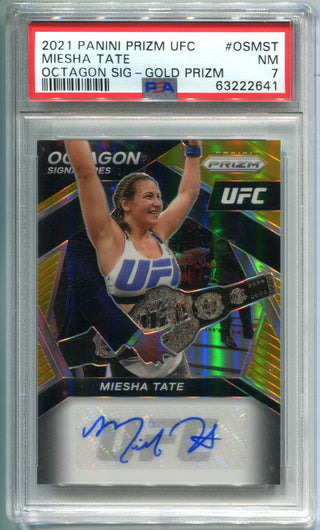 Miesha Tate 2021 Panini Prizm UFC Gold Auto #OSMST PSA NM 7 Card