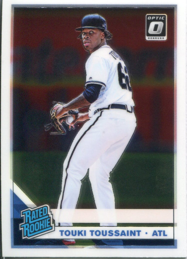 Touki Toussaint 2019 Donruss Optic Rated Rookie Card