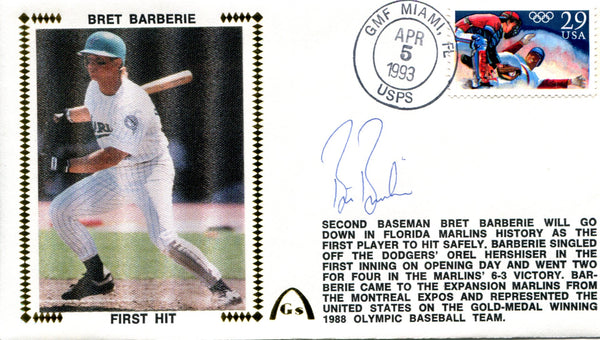 Bret Barberie Autographed April 6 1993 First Day Cover