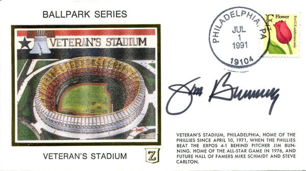Jim Bunning Autographed July 1 1991 Veteran's Stadium First Day Cover