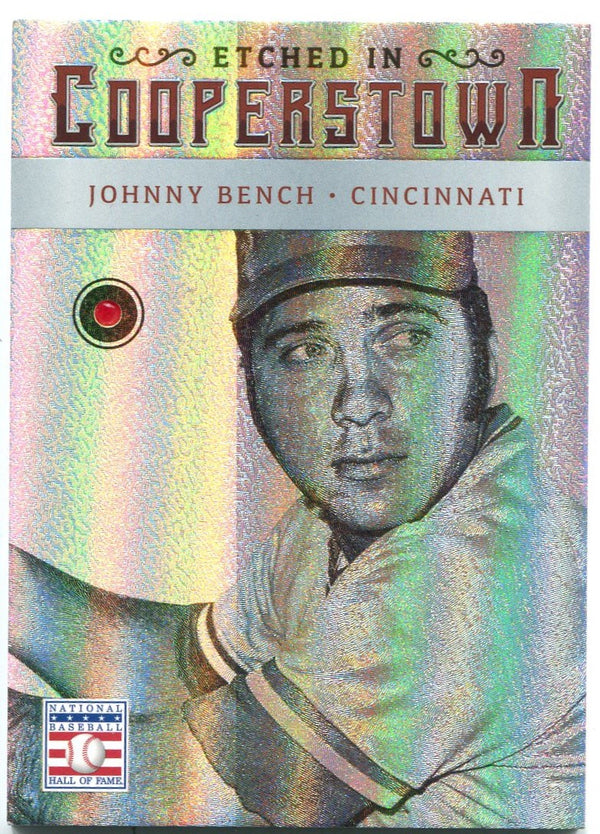Johnny Bench Etched in Cooperstown 10/15