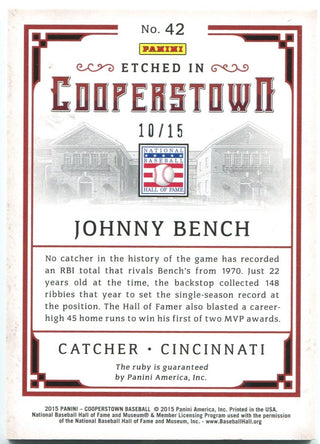 Johnny Bench Etched in Cooperstown 10/15