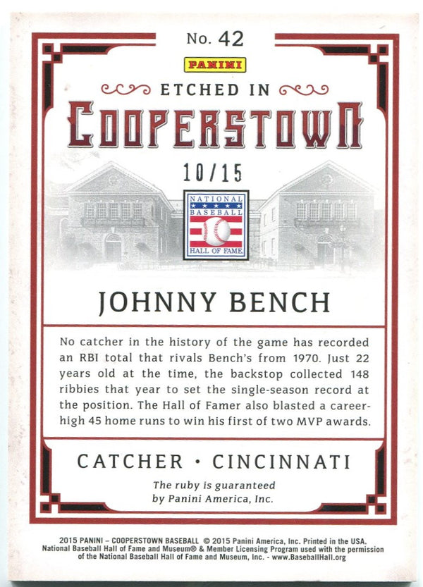 Johnny Bench Etched in Cooperstown 10/15