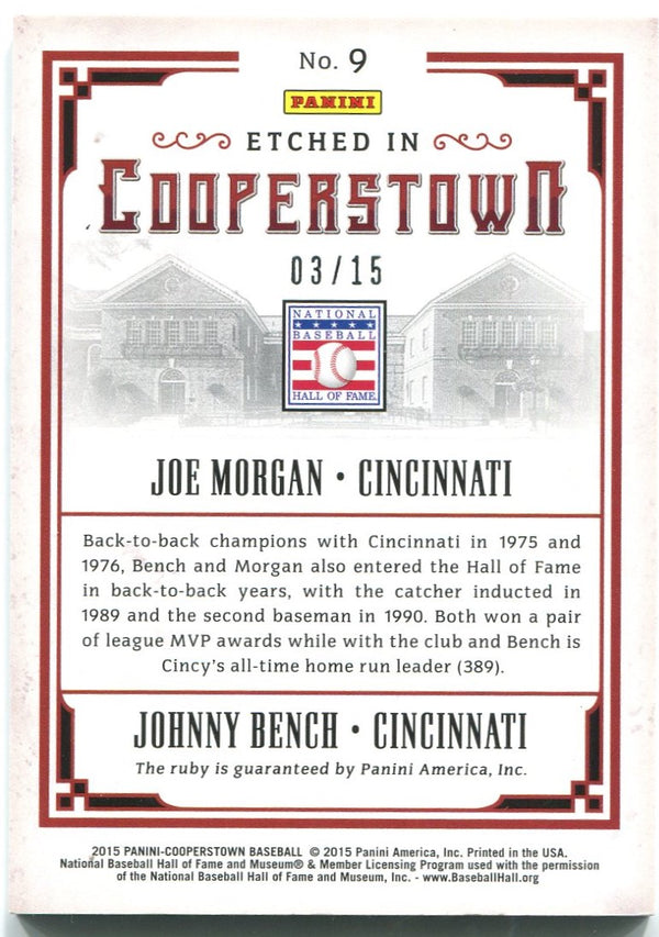 Joe Morgan Johnny Bench Etched in Cooperstown