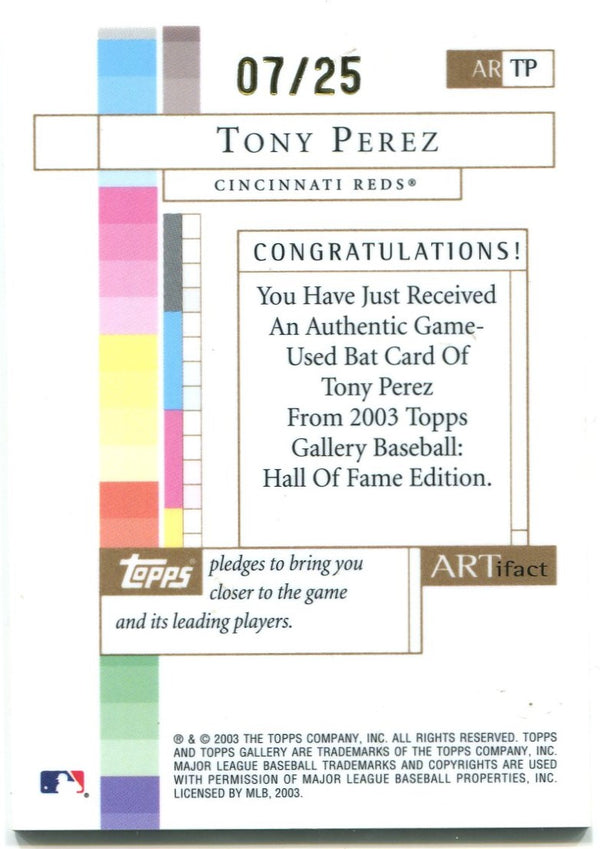 Tony Perez Topps Gallery Bat Card ARTifact 07/25 2003