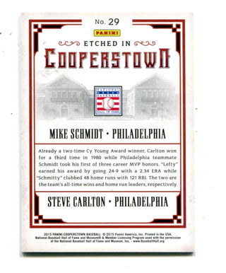Mike Schmidt/Steve Carlton 2015 Etched in Cooperstown #29 Card