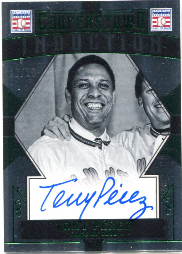 Tony Perez Autographed 2015 Panini Cooperstown Induction Green Border Autographed Card #10/10