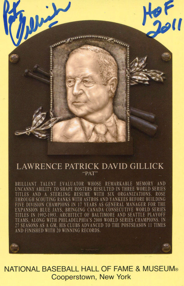 Pat Gillick "HOF 2011" Autographed Hall of Fame Plaque Card