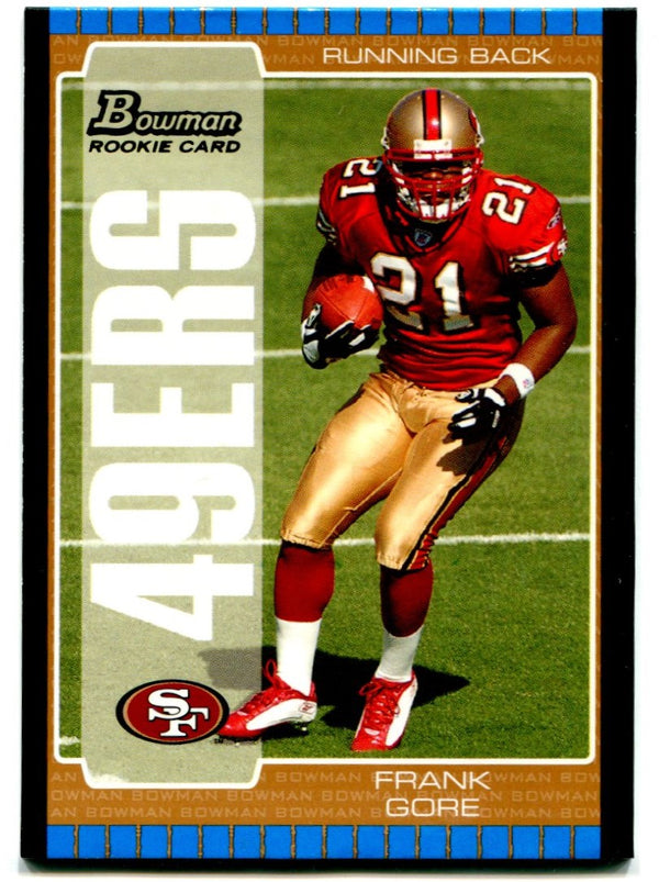 Frank Gore 2005 Bowman Unsigned Rookie Card
