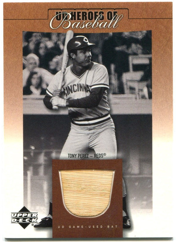 Tony Perez Upper Deck Heroes of Baseball Bat Card